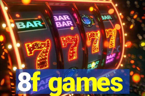 8f games